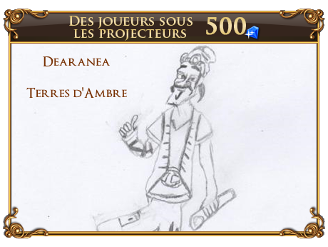 Dearanea - Terres d'ambre